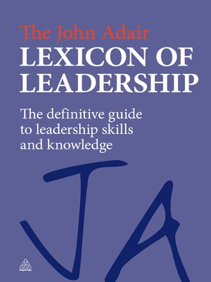 cover image of The John Adair Lexicon of Leadership
